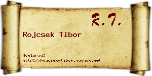 Rojcsek Tibor névjegykártya